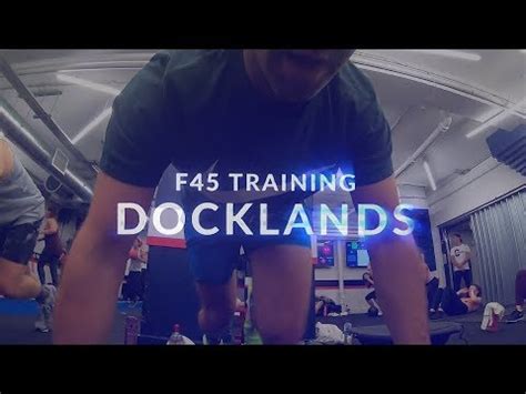 'Is <b>Docklands</b> called <b>Docklands</b> because of the ocean of sweat you produce?'. . F45 docklands timing
